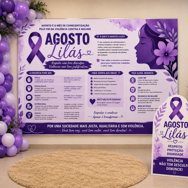 PAINEL INFORMATIVO AGOSTO LILÁS.